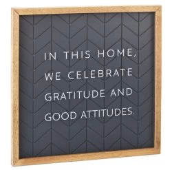 Hallmark Gratitude And Good Attitudes Framed Quote Sign, 12x12