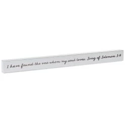 Hallmark Whom My Soul Loves Scripture Wood Quote Sign, 23.5x2